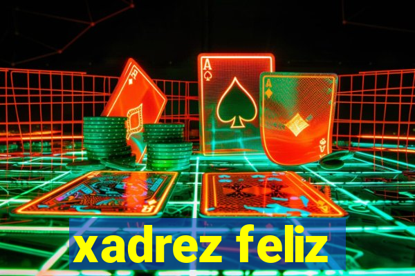 xadrez feliz